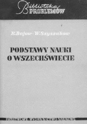 Okładka książki Podstawy nauki o wszechświecie Khassan Baiev, W. Szyszakow