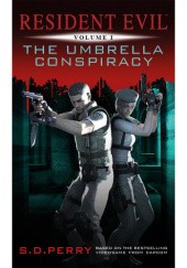 Okładka książki Resident Evil Vol. 1 The Umbrella Conspiracy S. D. Perry