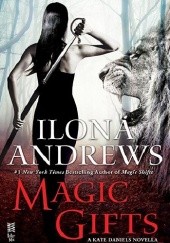 Okładka książki Magic Gifts Ilona Andrews
