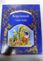 Okładka książki Kopciuszek i inne bajki Jacob Grimm, Wilhelm Grimm