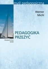 Okładka książki Pedagogika przeżyć Werner Michl