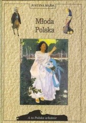 Okładka książki Młoda Polska Justyna Bajda