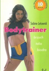 Okładka książki Bodytrainer - brzuch, talia, biodra Sabine Letuwnik