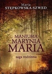 Maniusia, Marynia, Maria