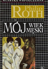 Okładka książki Mój wiek męski Philip Roth