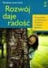 Okładka książki Rozwój daje radość. Terapia dzieci upośledzonych umysłowo w stopniu głębokim Jacek Kielin