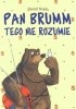 Okładka książki Pan Brumm tego nie rozumie Daniel Napp