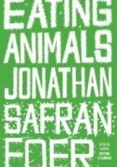 Okładka książki Eating Animals Jonathan Safran Foer