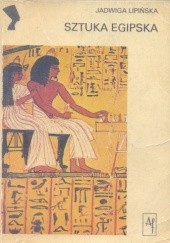Okładka książki Sztuka egipska Jadwiga Lipińska