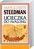 Okładka książki Ucieczka do Avalonu Marguerite Steedman
