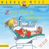 Okładka książki Zuzia idzie do dentysty Liane Schneider, Eva Wenzel-Bürger