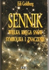 Okładka książki Sennik Wielka księga snów symbolika i znaczenie Eili Goldberg
