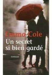 Okładka książki Un secret si bien gardé Emma Cole