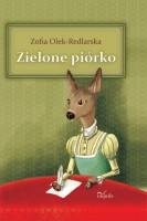 Okładka książki Zielone piórko Zofia Olek-Redlarska