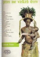 Okładka książki Przez noc wielkich drzew Gérard Périot