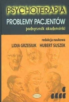 Okładka książki Psychoterapia. Problemy pacjentów - podręcznik akademicki Lidia Grzesiuk