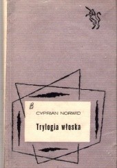 Okładka książki Trylogia włoska Cyprian Kamil Norwid