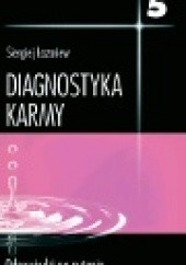 Okładka książki Diagnostyka karmy cz.5 Odpowiedzi na pytania Siergiej Łazariew