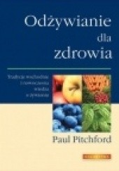 Okładka książki Odżywianie dla zdrowia Paul Pitchford