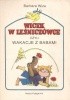 Okładka książki Wicek w leśniczówce, czyli wakacje z babami Barbara Wiza