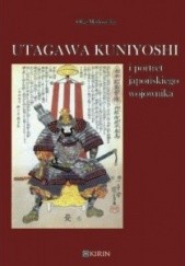 Okładka książki Utagawa Kuniyoshi i portret japońskiego wojownika Olga Mądrowska