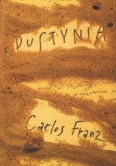Okładka książki Pustynia Carlos Franz