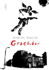 Okładka książki Grochów Andrzej Stasiuk