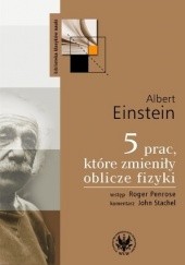 Okładka książki 5 prac, które zmieniły oblicze fizyki Albert Einstein