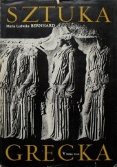 Okładka książki Sztuka grecka V wieku p.n.e. Maria Ludwika Bernhard