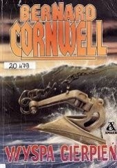 Okładka książki Wyspa cierpień Bernard Cornwell
