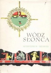 Okładka książki Wódz Słońca Leo W. Simmons, Don C. Talayesva