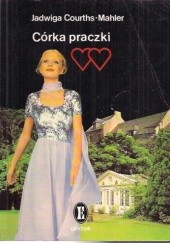 Okładka książki Córka praczki Jadwiga Courths-Mahler