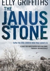 Okładka książki The Janus Stone Elly Griffiths