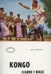 Okładka książki Kongo czarne i białe Alain Gheerbrant