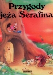 Okładka książki Przygody jeża Serafina Stefano Milu