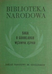 Okładka książki Saga o Gunnlaugu Wężowym Języku autor nieznany
