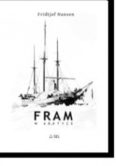 Okładka książki Fram w Arktyce Fridtjof Nansen