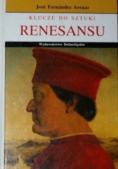 Okładka książki Klucze do sztuki renesansu Jose Fernandez Arenas