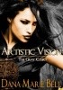 Okładka książki Artistic Vision Dana Marie Bell