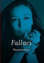 Okładka książki Wywiad z historią Oriana Fallaci