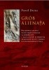Okładka książki Grób alienata. Pochówki dzieci nieochrzczonych, samobójców i skazańców w późnym średniowieczu i dobie wczesnonowożytnej Paweł Duma