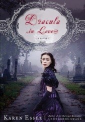 Okładka książki Dracula in Love Karen Essex