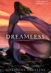 Okładka książki Dreamless Josephine Angelini