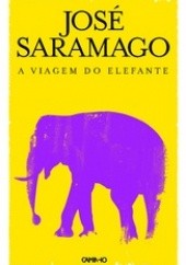 Okładka książki A Viagem do Elefante José Saramago