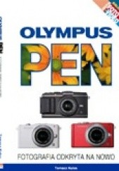 Okładka książki Olympus PEN - Fotografia odkryta na nowo