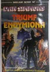 Okładka książki Triumf Endymiona Dan Simmons