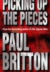 Okładka książki Picking Up The Pieces Paul Britton