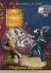 Okładka książki Magiczna zagadka Pierdomenico Baccalario, Alessandro Gatti