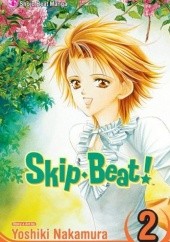 Okładka książki Skip Beat!, Vol. 2 Yoshiki Nakamura