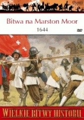 Okładka książki Bitwa na Marston Moor 1644. Początek końca John Tincey